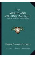 The Mining And Smelting Magazine
