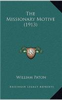 The Missionary Motive (1913)