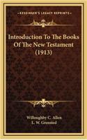 Introduction to the Books of the New Testament (1913)