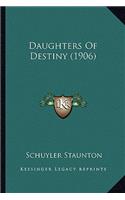 Daughters of Destiny (1906)