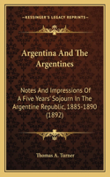 Argentina And The Argentines