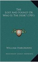 The Lost And Found! Or Who Is The Heir? (1901)