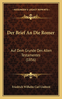 Der Brief An Die Romer