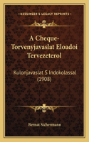 A Cheque-Torvenyjavaslat Eloadoi Tervezeterol