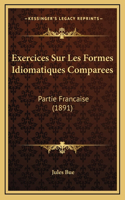 Exercices Sur Les Formes Idiomatiques Comparees