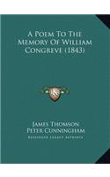 A Poem To The Memory Of William Congreve (1843)