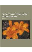 The Ottoman Penal Code 28 Zilhijeh 1274: (English)
