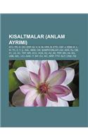 K Saltmalar (Anlam Ayr M ): Atc, PS, D, Do, ESP, GI, V, X, M, Hpa, B, Ets, CSF, J, Dsm, K, L, W, Th, Z, Y, C, Adl, Nem, CM, Ampiyonlar Ligi(Turkish)