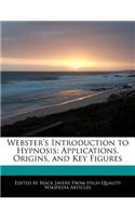 Webster's Introduction to Hypnosis