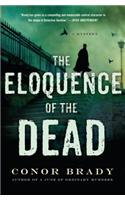 The Eloquence of the Dead