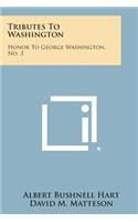 Tributes to Washington