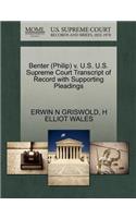 Benter (Philip) V. U.S. U.S. Supreme Court Transcript of Record with Supporting Pleadings