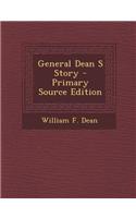 General Dean S Story