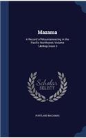 Mazama: A Record of Mountaineering in the Pacific Northwest, Volume 1, issue 2(English)