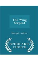 The Wing Serpent - Scholar's Choice Edition