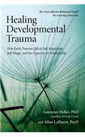 Healing Developmental Trauma