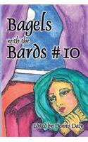 Bagels with the Bards #10