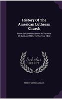 History Of The American Lutheran Church