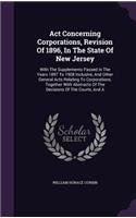 Act Concerning Corporations, Revision Of 1896, In The State Of New Jersey
