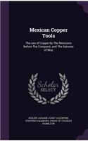 Mexican Copper Tools