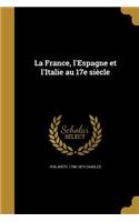 France, l'Espagne et l'Italie au 17e siècle