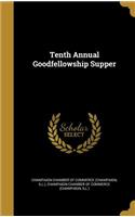 Tenth Annual Goodfellowship Supper
