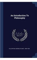 An Introduction To Philosophy