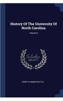 History Of The University Of North Carolina; Volume II