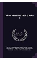 North American Fauna, Issue 7