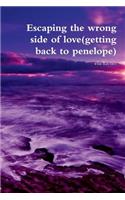Escaping the Wrong Side of Love