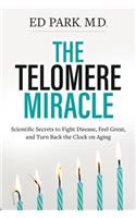 The Telomere Miracle