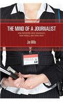 Mind of a Journalist