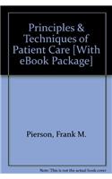 Principles & Techniques of Patient Care