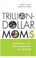 Trillion-dollars Moms