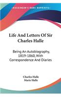 Life And Letters Of Sir Charles Halle