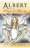 Albert and the Plague of Miracles
