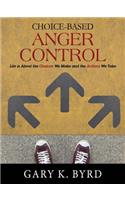 Choice-Based Anger Control
