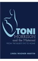 Toni Morrison and the Maternal