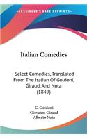 Italian Comedies