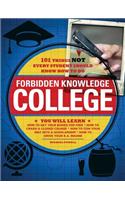 Forbidden Knowledge - College