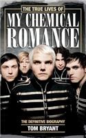 The True Lives of My Chemical Romance