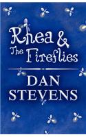 Rhea & the Fireflies: (English)