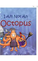 I Am Not an Octopus