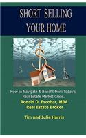 Short Selling Your Home