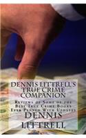 Dennis Littrell's True Crime Companion