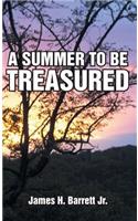 A Summer to Be Treasured