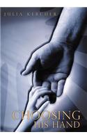 Choosing His Hand