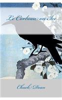 Le Corbeau on Ice