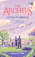 The Archers: Victory at Ambridge: Volume 3 perfect for all fans of The Archers