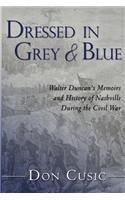 Dressed in Grey and Blue